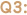 Q3